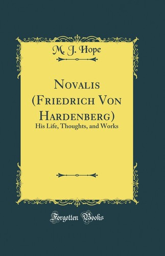 Novalis friedrich von - (friedrich,